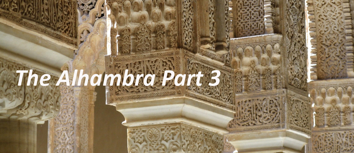 The Alhambra Part 3