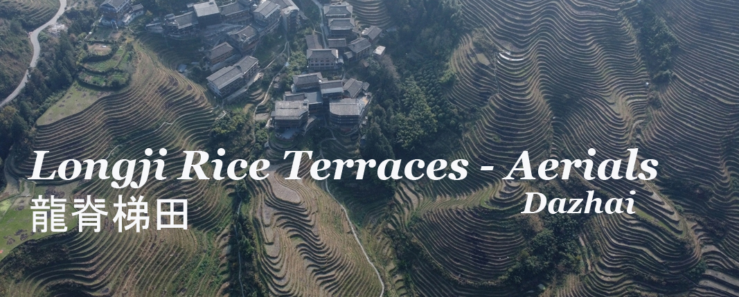 Longji Rice Terraces - Dazhai aerials