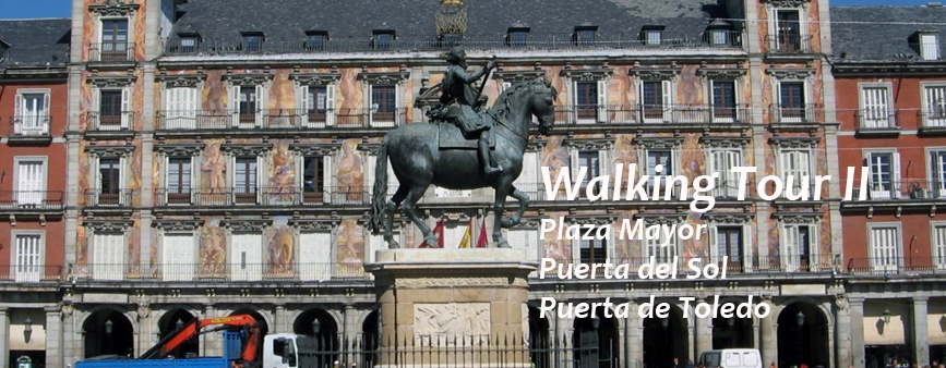 Walking Tour 2 - Historic Centre Plaza Mayor to Puerta del Sol