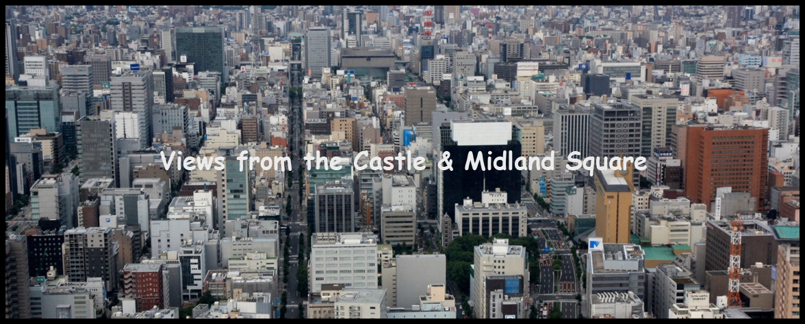 Part 1 - Views from the Castle and Midland Square