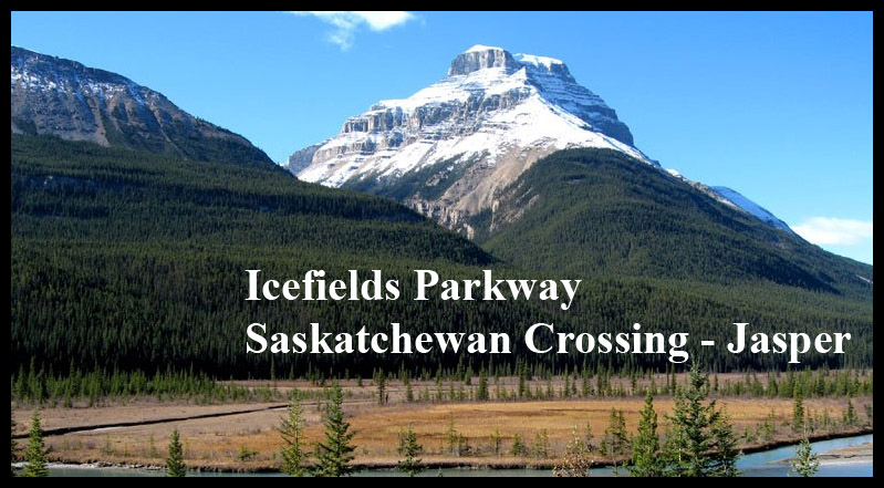 Icefields Parkway Saskatchewan Crossing - Jasper