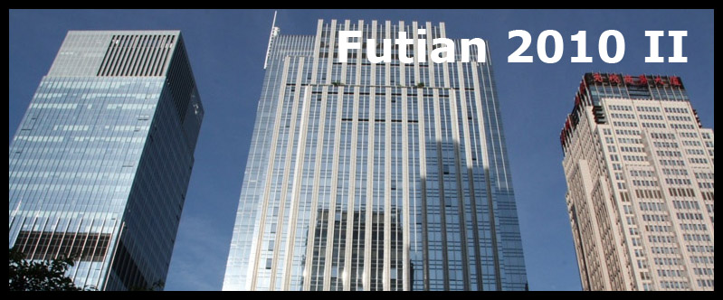 Futian District 2010  Part II